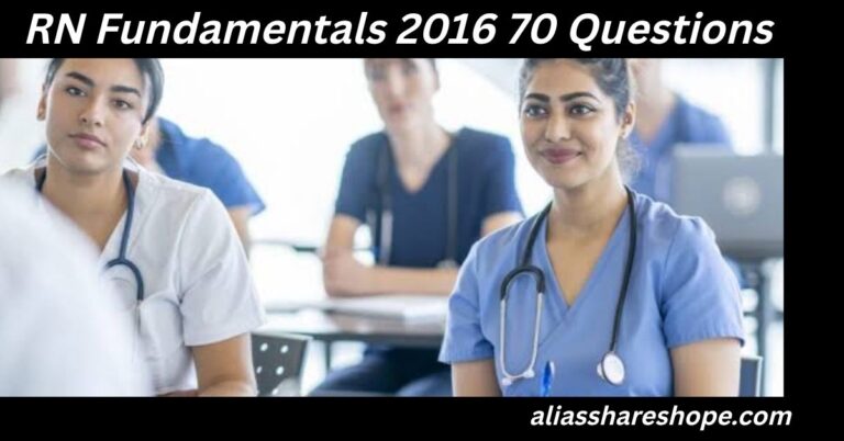 RN Fundamentals 2016 70 Questions
