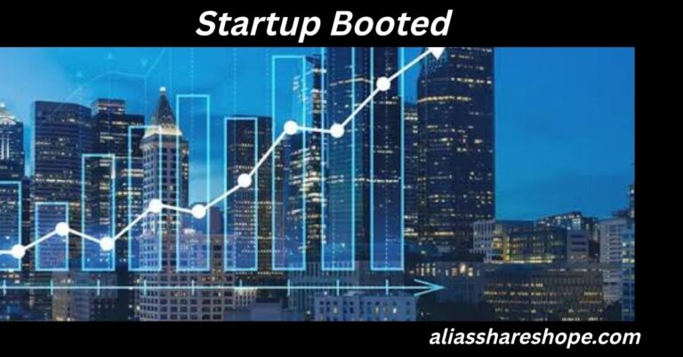 Startup Booted